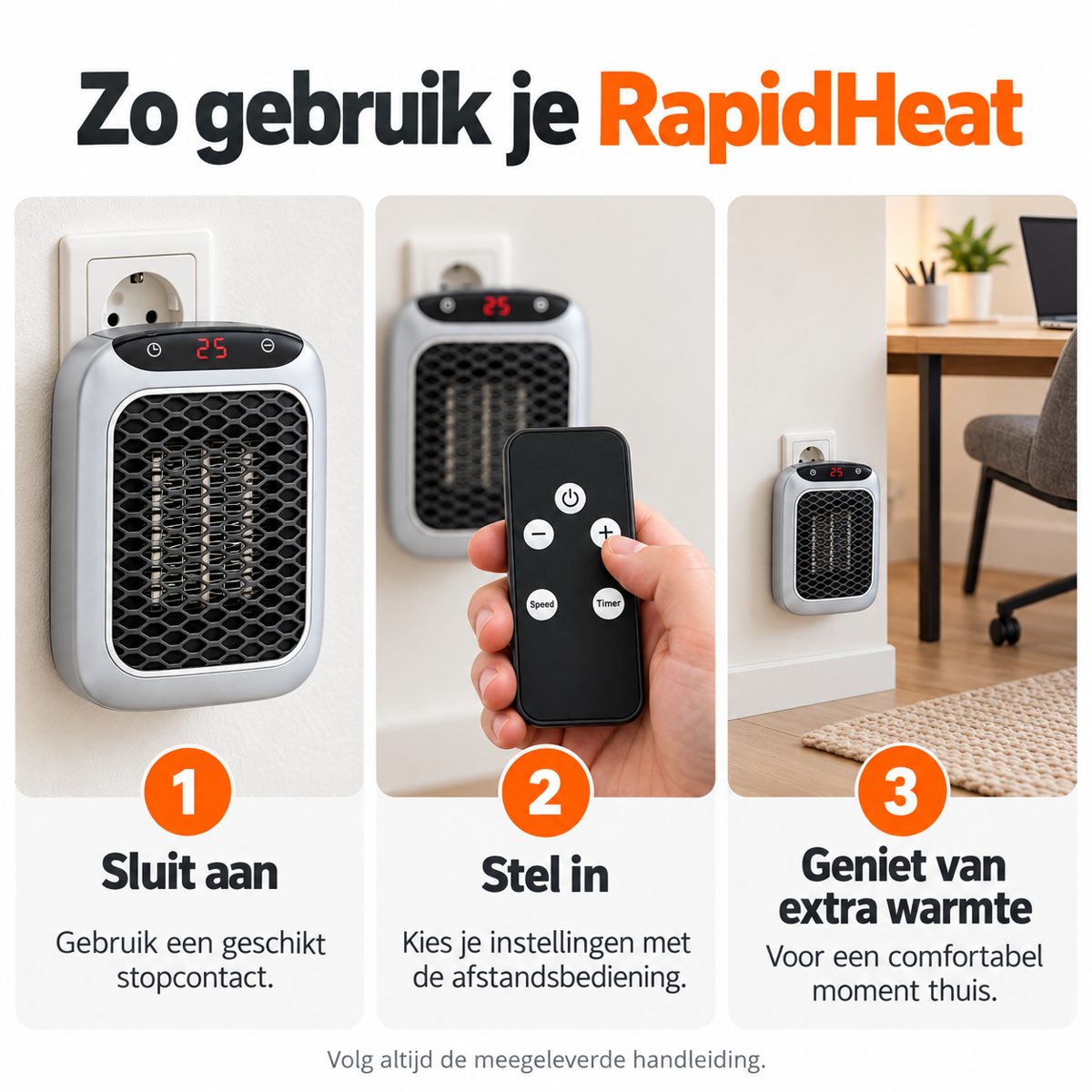 RapidHeat in 3 stappen gebruiken